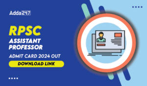 RPSC Assistant Professor Admit Card 2024 Out, Download Link
