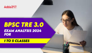 BPSC TRE 3.0 Exam Analysis 2024 For 1 to 5 Classes-01