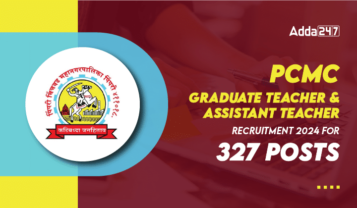 PCMC Teacher Recruitment 2024 Out for 327 Posts_20.1