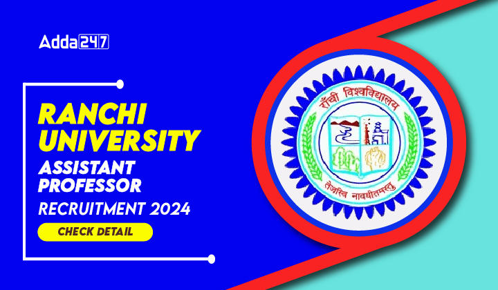 Ranchi University Assistant Professor Recruitment 2024 Check Detail-01