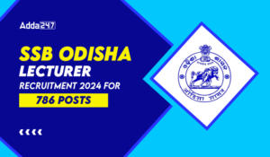 SSB Odisha Lecturer Recruitment 2024, Last Date To Apply