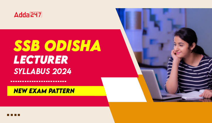 SSB Odisha Lecturer Syllabus 2024 New Exam Pattern-01