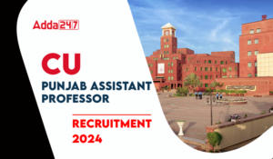 CU Punjab Assistant Professor Recruitment 2024 Out, Apply Here