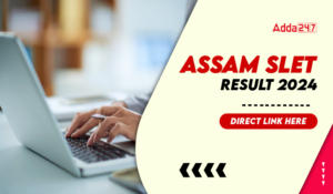 Assam SLET Result 2024, Direct Link Here-01