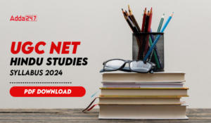 UGC NET Hindu Studies Syllabus 2024 PDF Download