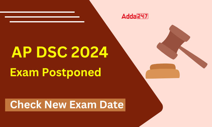 AP DSC 2024 Exam Postponed (1)
