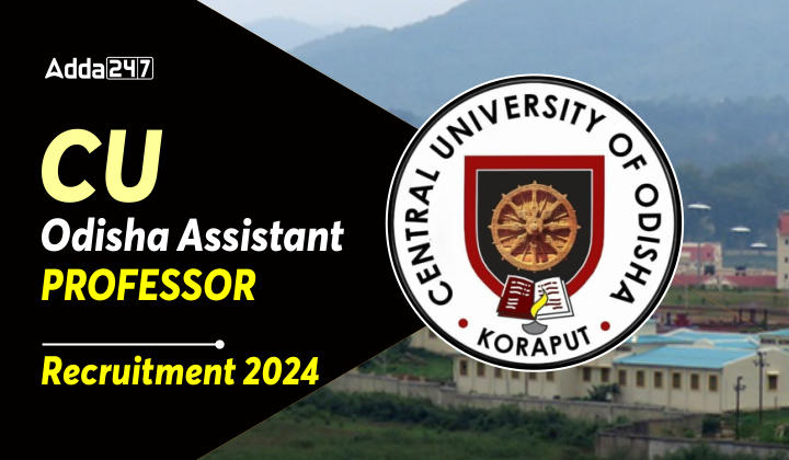 CU Odisha Assistant Professor Recruitment 2024