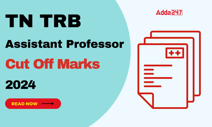 TN TRB Assistant Professor Cut Off Marks 2024
