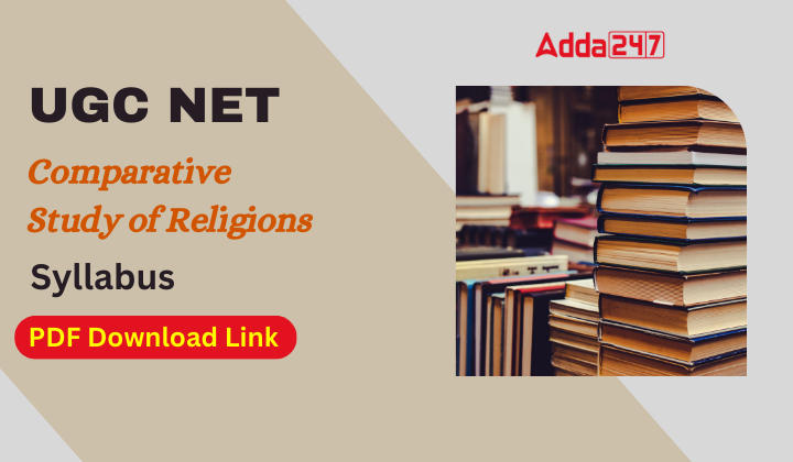 UGC NET Comparative Study of Religions syllabus