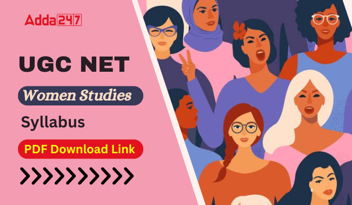 UGC NET Women Studies Syllabus 2024 PDF Download