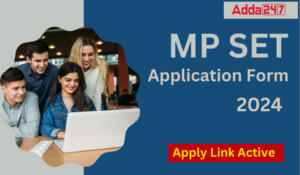 MP SET Online Application Form 2024, Apply Link Active