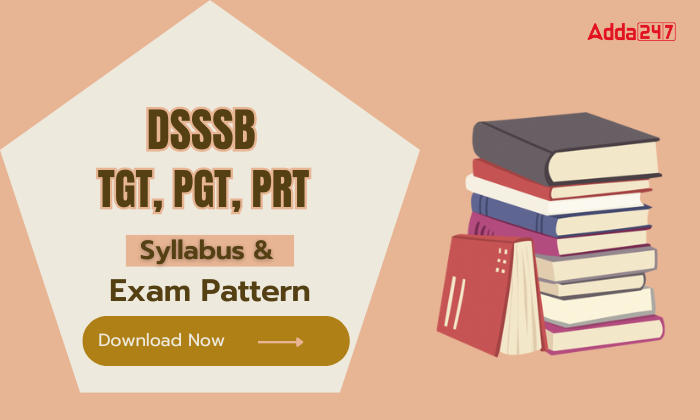 DSSSB Syllabus & Exam Pattern