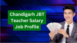 Chandigarh JBT Teacher Salary