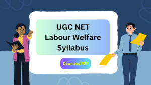 UGC NET Labour Welfare Syllabus 2024 PDF Download
