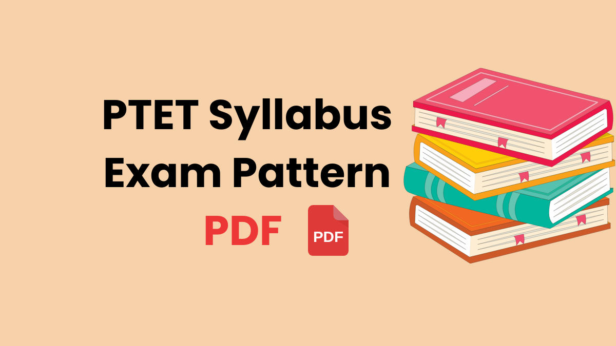 PTET Syllabus Exam Pattern PDF