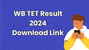 WB TET Result 2024 Download Link