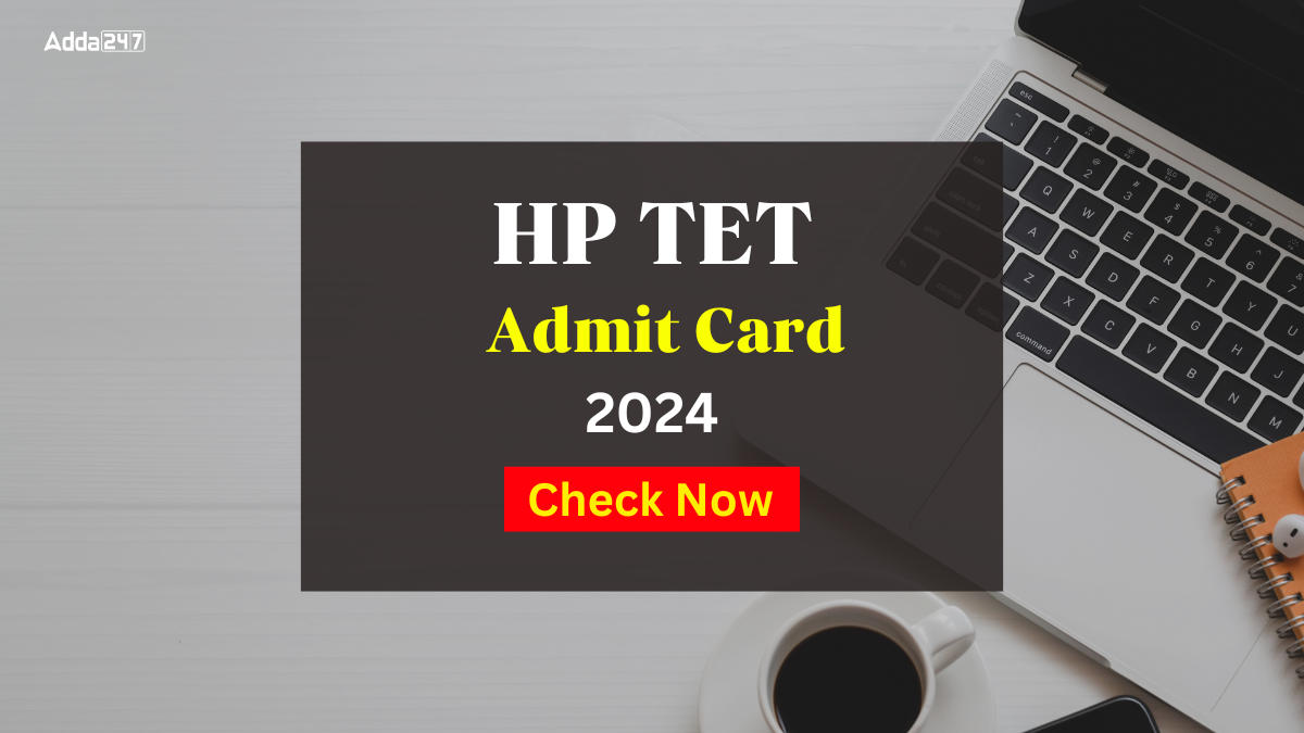 HP TET Admit card 2024