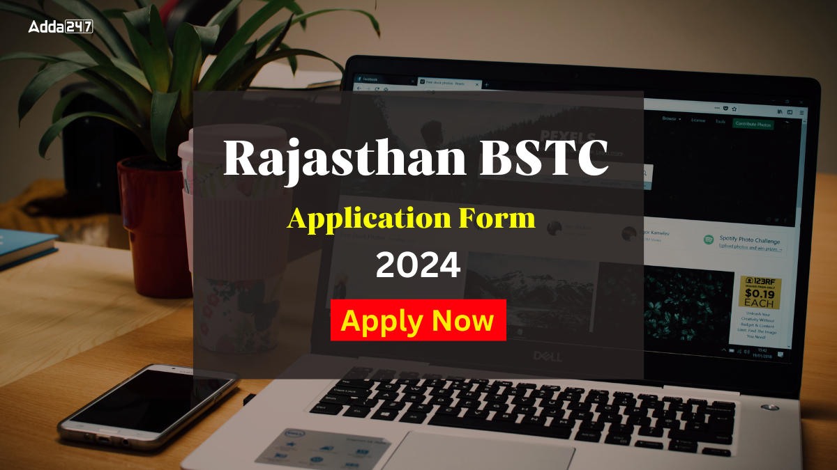 Rajasthan BSTC 2024 Application