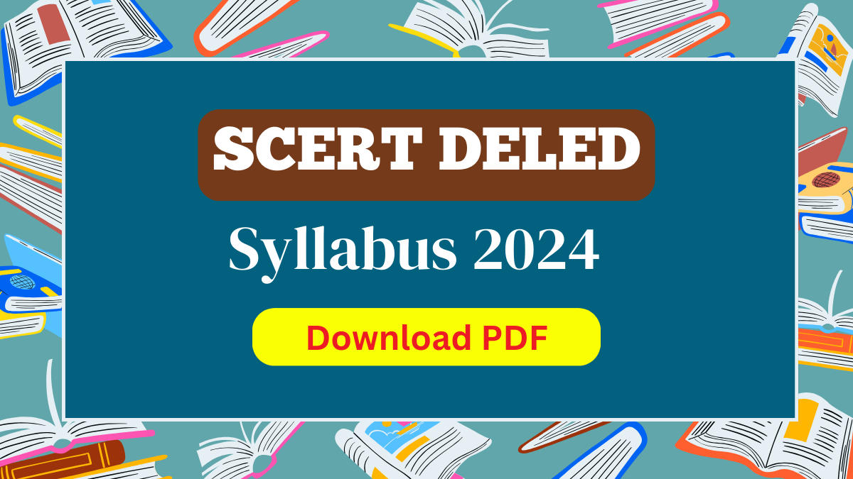 SCERT Deled Syllabus 2024