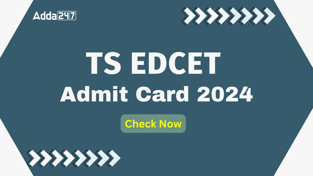 TS EDCET 2024 Admit Card