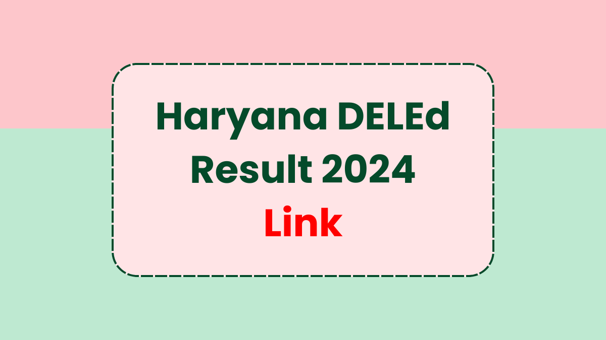 Haryana DELEd Result 2024 Link