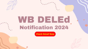 WB DELEd Notification 2024