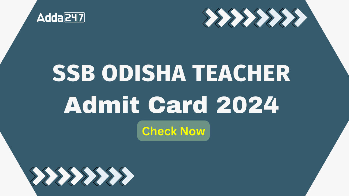 SSB Odisha Teacher Admit Card