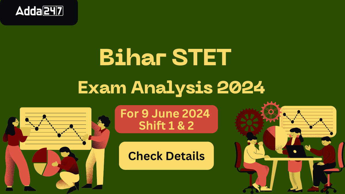 Bihar STET Exam Analysis 2024 9 June