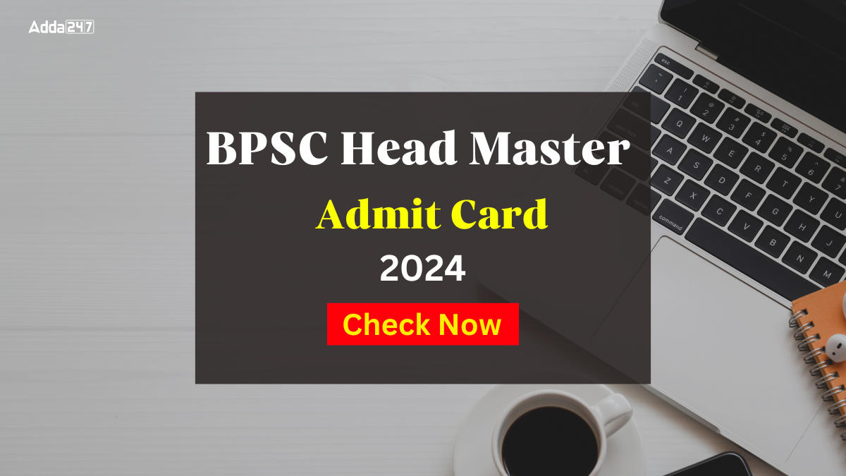BPSC Head Master Admit card 2024