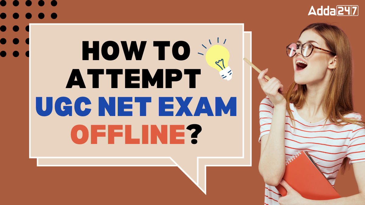 How to Attempt UGC NET Exam Offline (1)