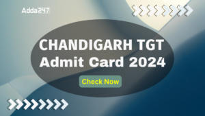 Chandigarh TGT 2024 Admit Card