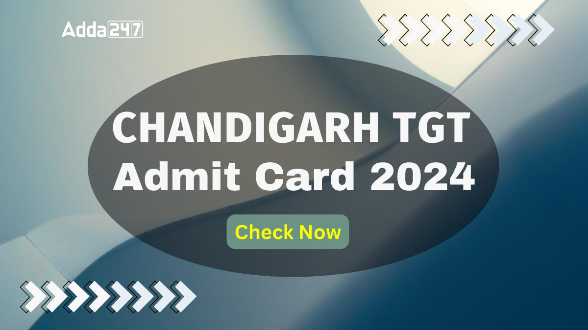Chandigarh TGT 2024 Admit Card