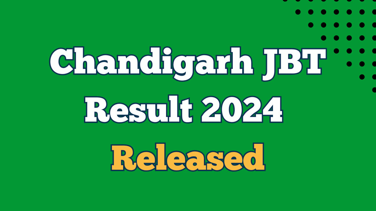Chandigarh JBT Result 2024 Released