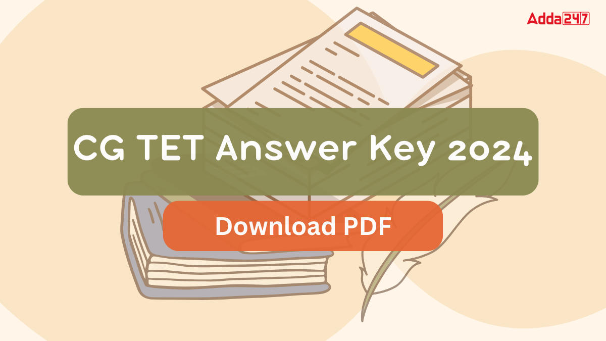 CG TET Answer Key 2024