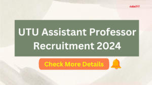UTU Assistant Professor Recruitment 2024