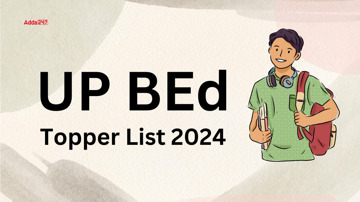 UP BEd Topper List 2024