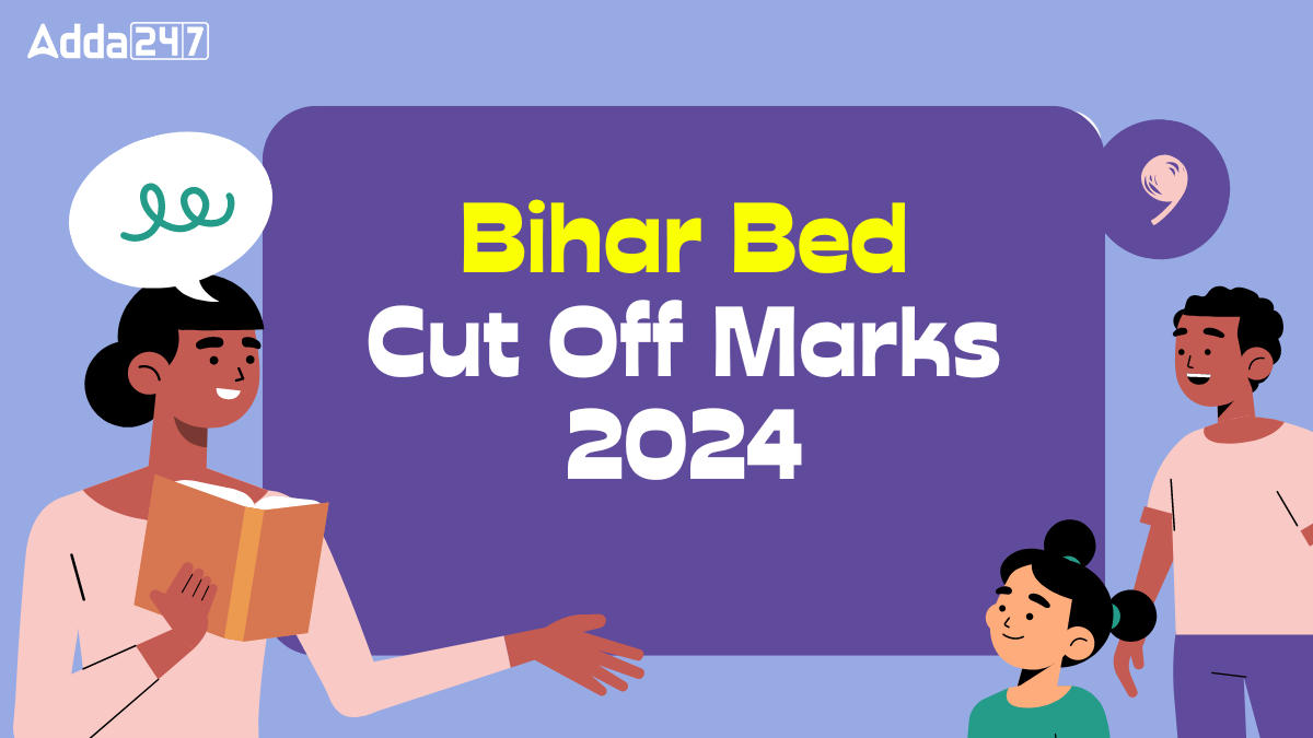 Bihar Bed Cut Off Marks 2024