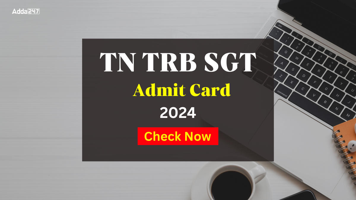 _TN TRB SGT Admit card 2024