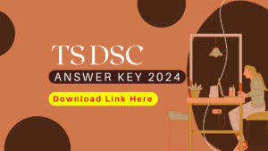 TS DSC Answer Key 2024