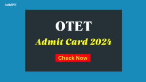 OTET Admit card 2024