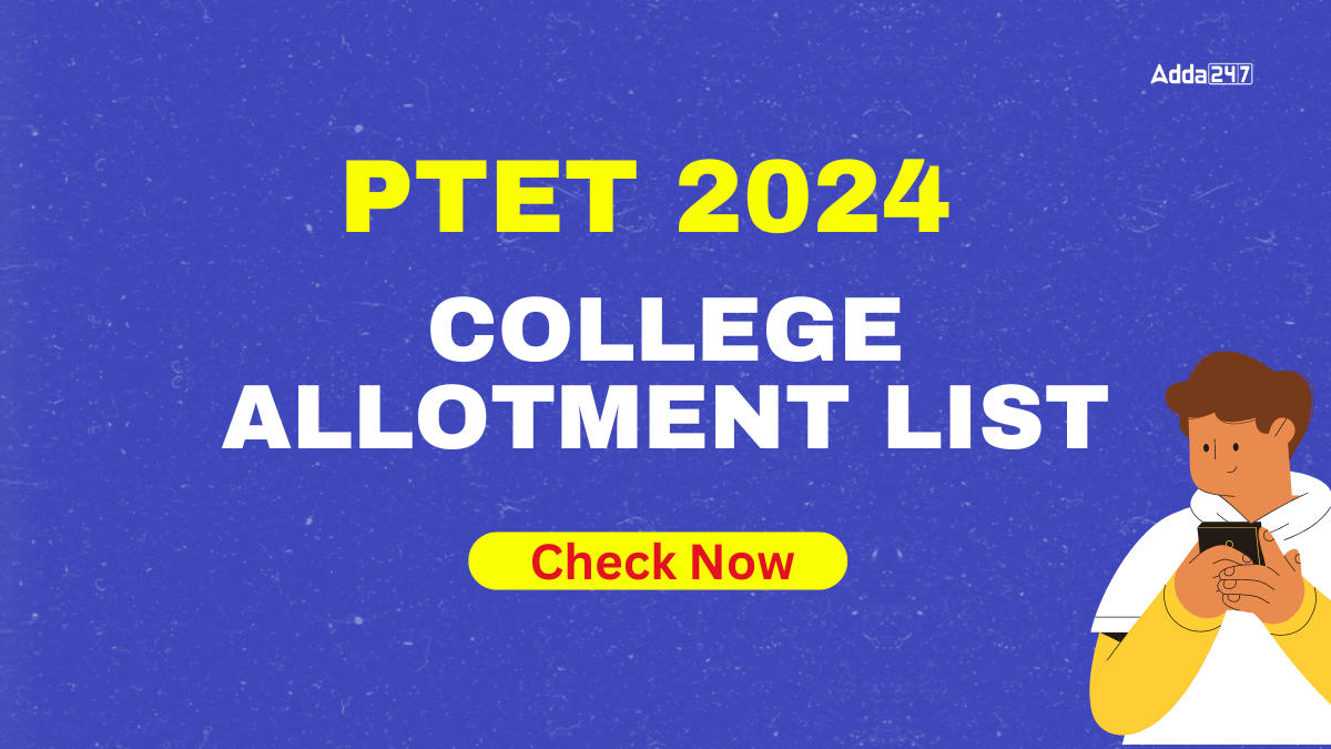 PTET College Allotment List 2024