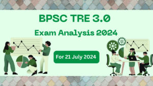 BPSC TRE 3.0 Exam Analysis 2024 For 9 to 10 Classes