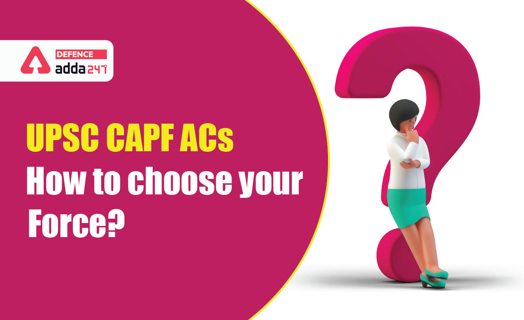 CAPF ACs, How to Choose Your Force?_20.1