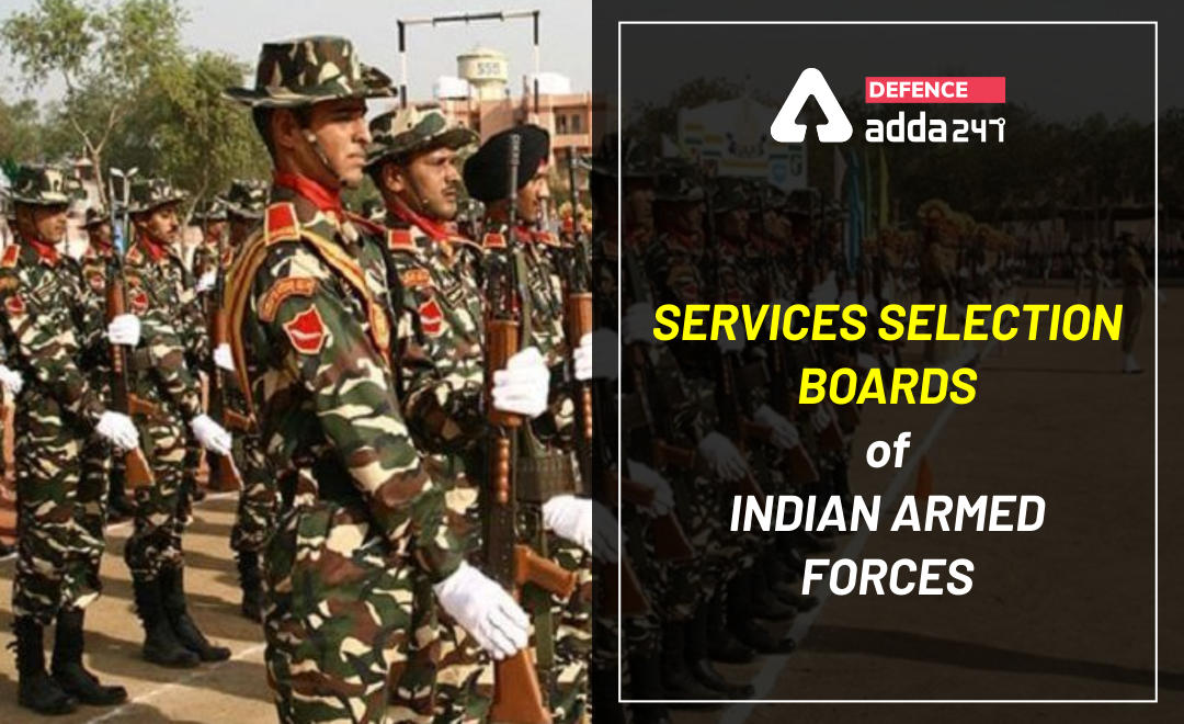 Services Selection Boards of Indian Armed Forces