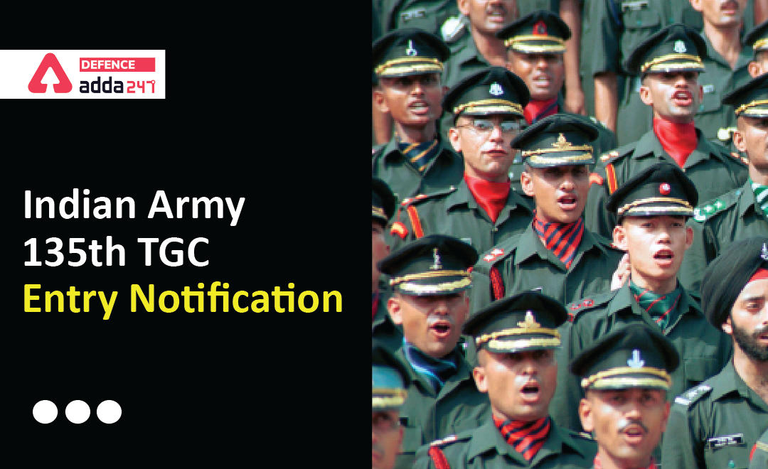 Indian Army TGC Entry 135th Notification and Exam Date_20.1