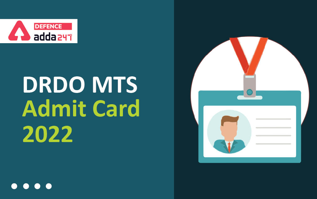 DRDO mts admit card 2022