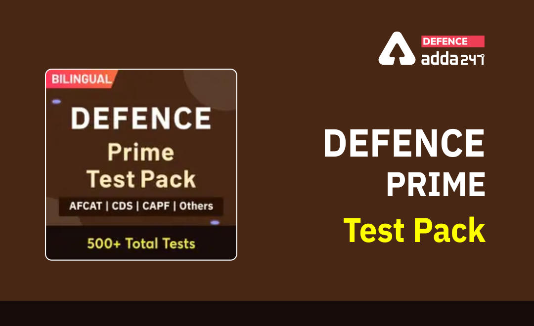 Defence Prime Test Pack: Benefits Of Adda247 Prime Test Series_20.1