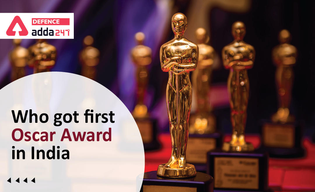 Who Got First Oscar Award in India?_20.1