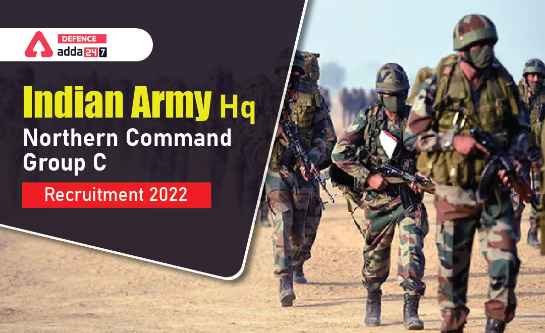 Indian Army HQ Northern Command Group C Recruitment 2022_20.1