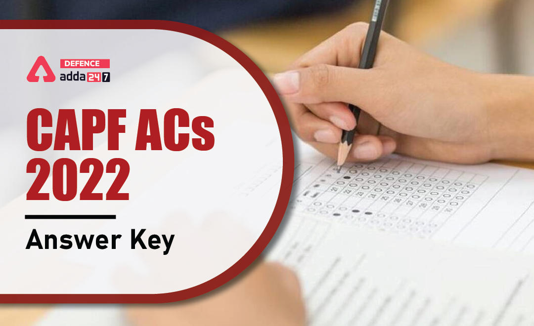 CAPF ACs 2022 Answer Key-01